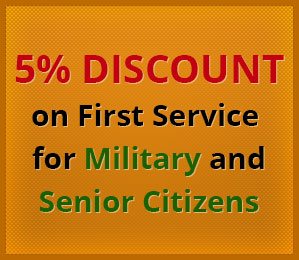 5% Discount on First Service for Military and Senior Citizens